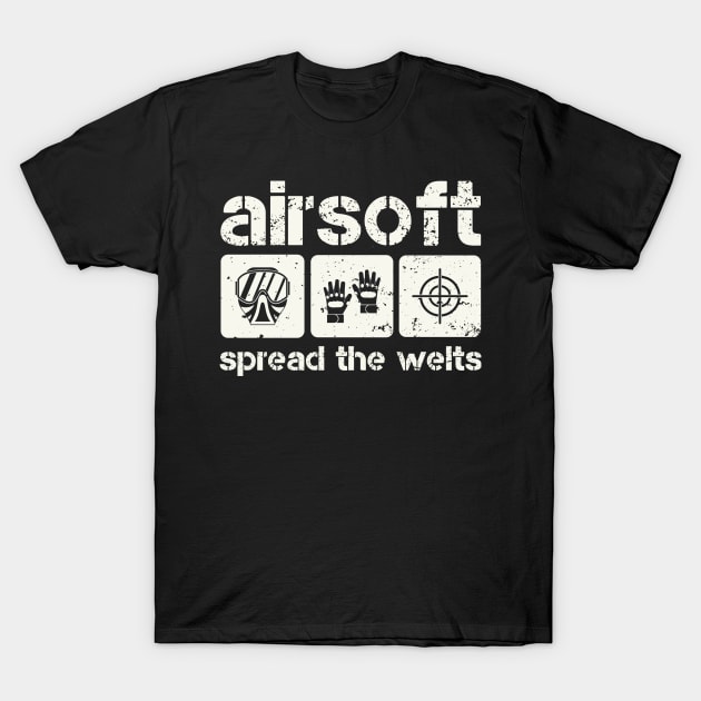 Airsoft Spread The Welts T-Shirt by Issho Ni